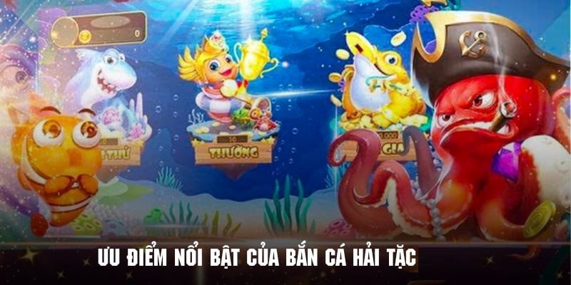 Nhiều ưu điểm nổi bật sảnh game được đánh giá cao